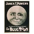 Historic Theater Poster (S), James T Powers in The blue moon