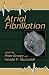 Atrial Fibrillation (Fundamental and Clinical Cardiology)