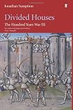 Hundred Years War, Vol. 3: Divided Houses