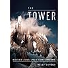 The Tower: A Chronicle of Climbing and Controversy on Cerro Torre