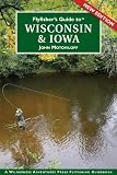 Flyfisher's Guide to Wisconsin and Iowa (Flyfisher's Guides)