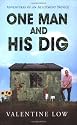 One Man and His Dig: Adventures of an Allotment Novice