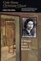 Code Name Christiane Clouet: A Woman in the French Resistance