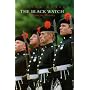 The Black Watch: A Concise History