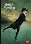 British Painting: The Golden Age (World of Art)