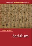 The Cambridge introduction to serialism