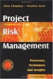 Project Risk Management: Processes, Techniques and Insights