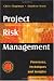 Project Risk Management: Processes, Techniques and Insights