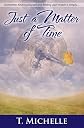 Just a Matter of Time, a Time Travel Romance