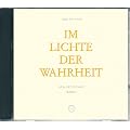 Im Lichte der Wahrheit: Gralsbotschaft, H�rbuch Band I