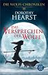 Das Versprechen der W�lfe: Die Wolfs-Chroniken