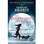 Das Versprechen der W�lfe: Die Wolfs-Chroniken
