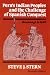 Peru's Indian Peoples and the Challenge of Spanish Conquest: Huamanga To 1640