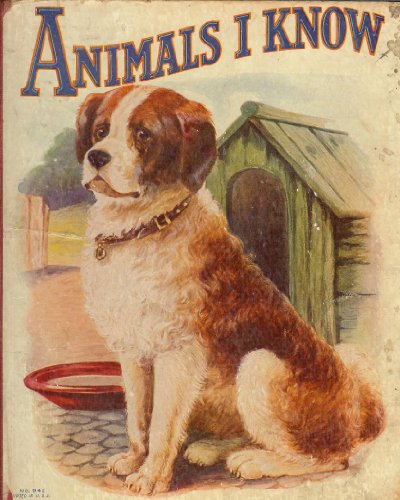 Animals I Know: A Children's Picture Book In Color