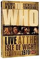 The Who - Live at the Isle of Wight Festival 1970