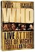 DVD : The Who - Live at the Isle of Wight Festival 1970