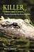 Killer Gators and Crocs: Gruesome Encounters from Across the Globe