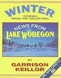 News from Lake Wobegon: Winter