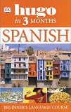 Spanish in Three Months (Hugo)