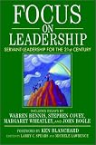 Focus on Leadership: Servant-Leadership for the 21st Century