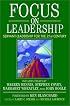 Focus on Leadership: Servant-Leadership for the 21st Century