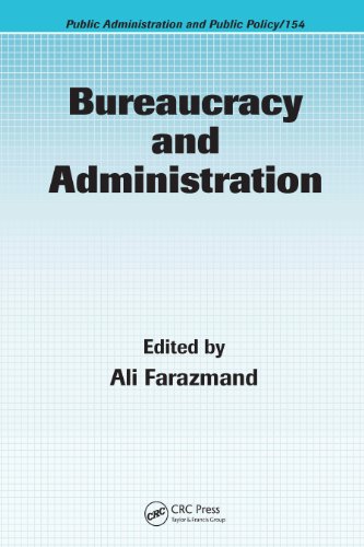 Bureaucracy and Administration (Public Administration and Public Policy)