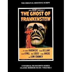 "Ghost of Frankenstein": 004 (Universal Filmscripts Series: Classic Horror Films)