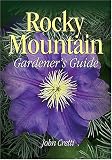 Rocky Mountain Gardener's Guide