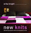 New Knits: 20 Knitting Projects with a Contemporary Twist
