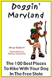 Doggin' Maryland: The 100 Best Places To Hike With Your Dog In The Free State