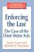 Books : Enforcing the Law: The Case of the Clean Water Acts (Bureaucracies, Public Administration, and Public Policy)