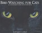 Birdwatching for Cats: An Entertainme...