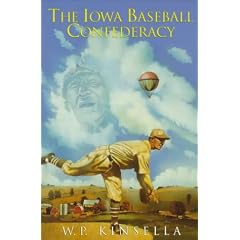 The Iowa Baseball Confederacy (Ballantine Bks Trade)
