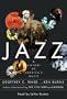 Jazz: A History of America's Music