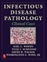 Infectious Disease Pathology, Clinical Cases