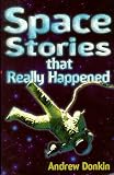 Space (Stories That Really Happened)