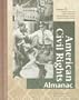 American Civil Rights Almanac: Hispanic Americans Native Americans Select4Ed Immigrant Groups Selected: 002 (Uxl American Civil Rights Reference Library)