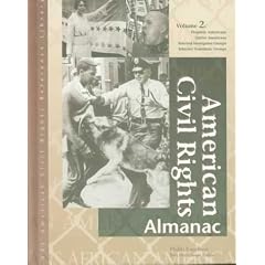 American Civil Rights Almanac: Hispanic Americans Native Americans Select4Ed Immigrant Groups Selected: 002 (Uxl American Civil Rights Reference Library)