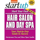 Start Your Own Hair Salon and Day Spa (Start Your Own...)
