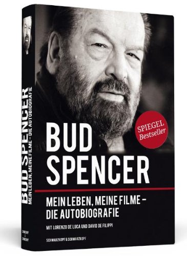 Schwarzkopf & Schwarzkopf Bud Spencer: Mein Leben, meine Filme. Die Autobiografie