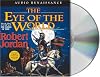 The Eye of the World : Book One of 'The Wheel of Time'