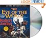 The Eye of the World: Book One of 'The Wheel of Time'