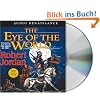 The Eye of the World: Book One of 'The Wheel of Time'