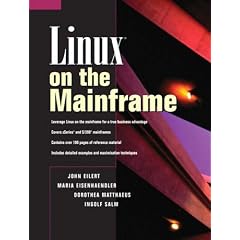 Linux on the Mainframe.