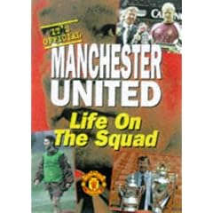 Manchester United: Life in the Squad (Manchester United Official Pocket Books)