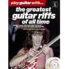 Play Guitar With... The Greatest Guitar Riffs Of All Time Tab Bk/2Cd