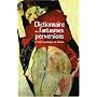 Dictionnaire des fantasmes, perversions et autres pratiques de l'amour