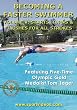 Becoming A Faster Swimmer: Volume 5,  Starts, Turns, and Finishes for All Swimming Strokes