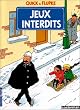Quick et Flupke, tome 1 : Jeux interdits