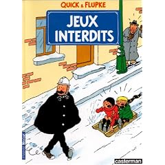 Quick et Flupke, tome 1 : Jeux interdits